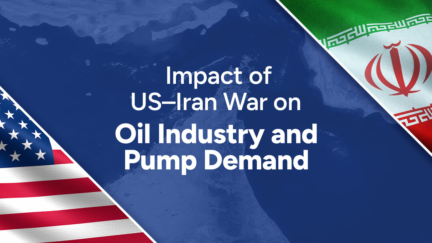 Impact of the US–Iran War on Oil Industry and Pump Demand
